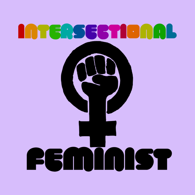 Intersectional feminist by bubbsnugg