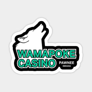 Wamapoke Casino Magnet