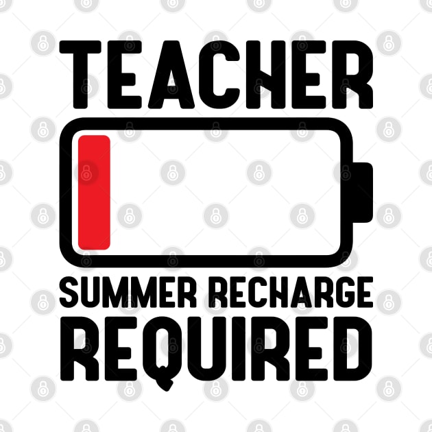 Teacher Low Battery Funny Summer Recharge Required Last day of School Teacher off duty Gift by norhan2000
