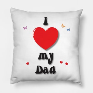 I love my dad - heart doodle hand drawn design Pillow