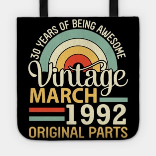 30 Years Being Awesome Vintage In March 1992 Original Parts Tote