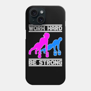 Funny Workout Quote, Gym Fitness Training Lovers Phone Case