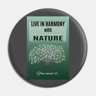 live in harmony with leaves and flowers on the tree Pin