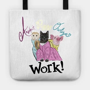 Angelicat, Piggy, Owliza, Work! Tote