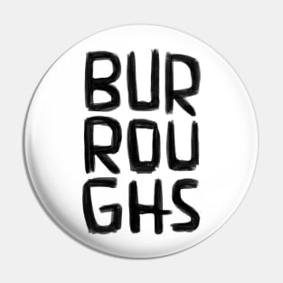 Famous writer, Beatnik, Wiiliam S. Burroughs Pin