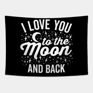 I Love You to the Moon and Back Tapestry