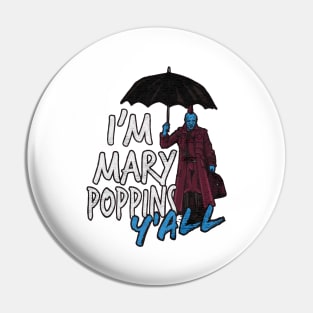 Iam Marry Poppins yall Pin