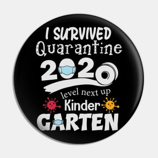 I survived 2020 next level up Kindergarten Pin