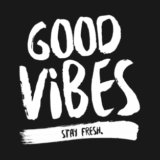 Good Vibes T-Shirt