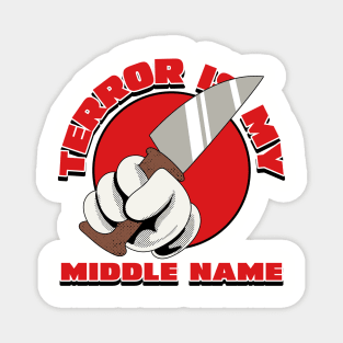 Terror is My Middle Name Knife Design Magnet