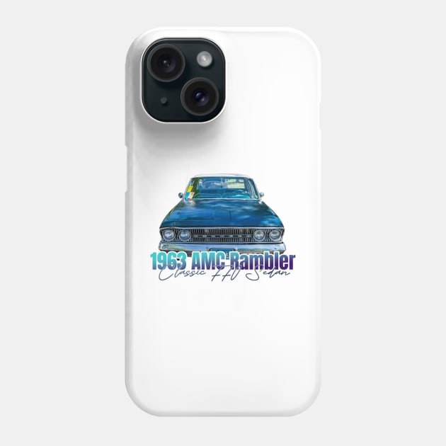 1963 AMC Rambler Classic 770 Sedan Phone Case by Gestalt Imagery