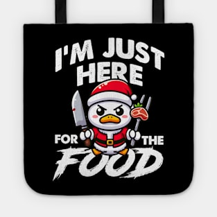 I'm just here for the food - Bad Duck Tote