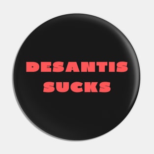 Desantis sucks Pin