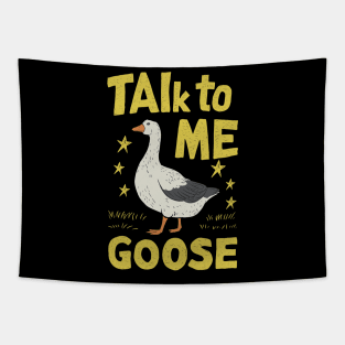 Talk To Me Goose Tapestry