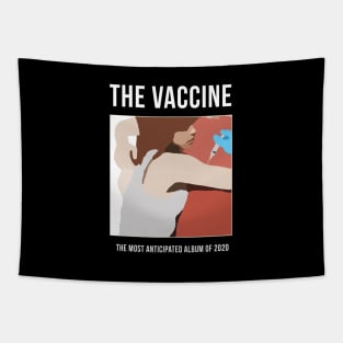 The Vaccine - The most anticipated album of 2020 Tapestry