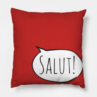 Cheerful SALUT! with white speech bubble on red (Français / French) Pillow