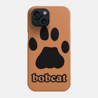 Bobcat Phone Case