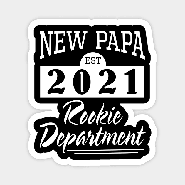 New Papa Est 2021 Rookie Department Happy To Me You Grandpa Magnet by melanieteofila