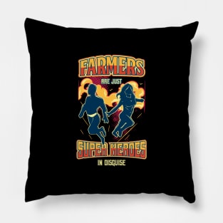 Farmers Are Just Superheroes - Farming Gift Pillow