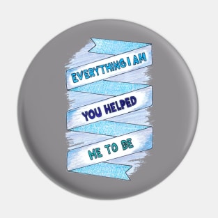 I am Everything Pin