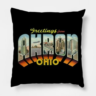 Greetings from Akron Ohio Pillow