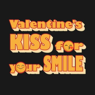 Valentine's kiss for your smile, dopamine dance, great mood T-Shirt