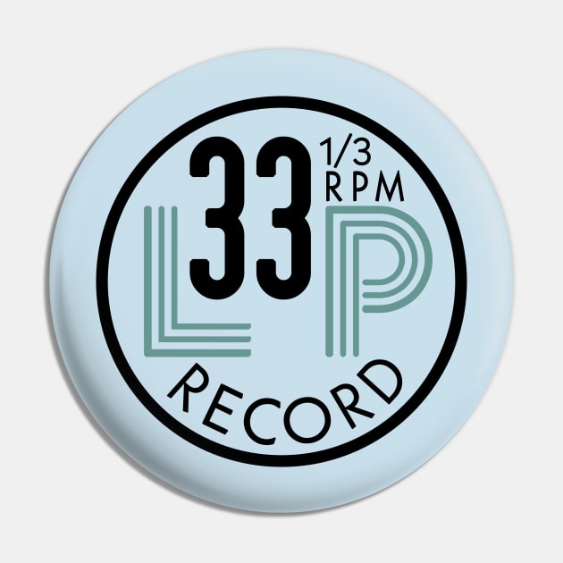 33 1/3 RPM Record Pin by PlaidDesign