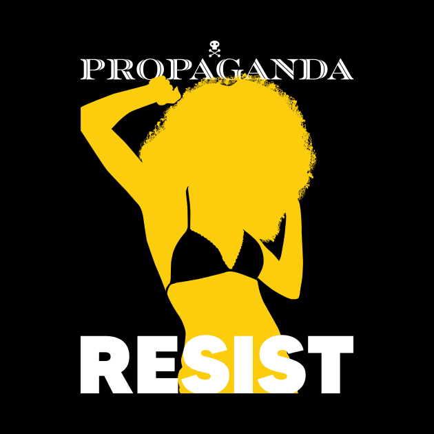 Propaganda Resist 2 by TommyArtDesign