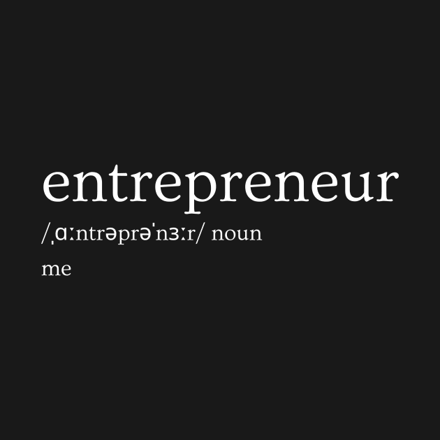 Entrepreneur Definition by Entro Republic