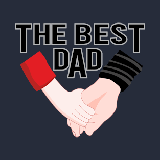 The best dad T-Shirt