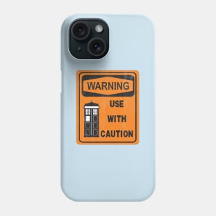 Use with caution Phone Case