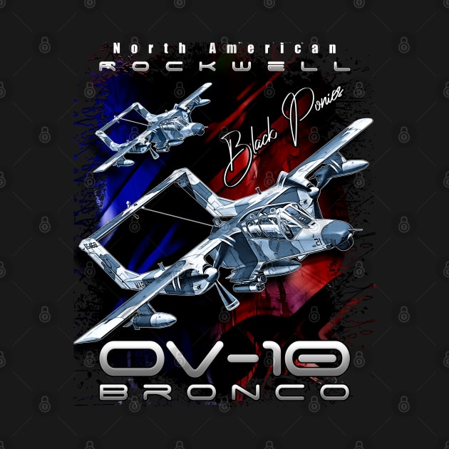 Rockwell OV-10 Bronco Light Attack & Observation Aircraft by aeroloversclothing