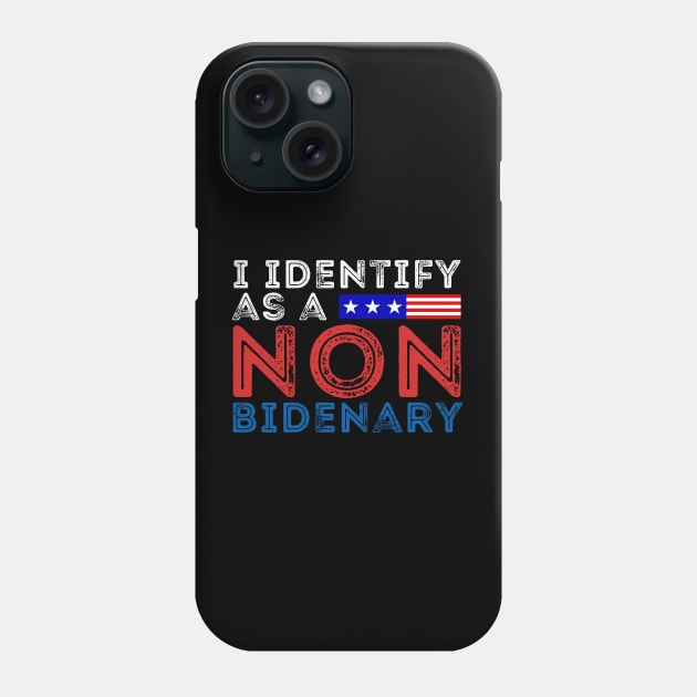 NON BIDENARY ANTI BIDEN Phone Case by Lolane