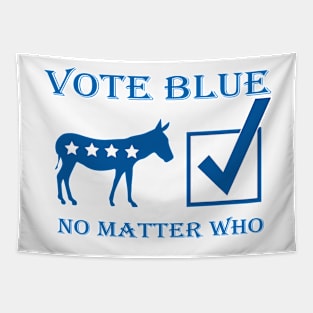 Vote Blue No Matter Who Democrat Support Tapestry