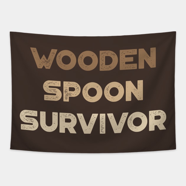 Wooden Spoon Survivor Wood Funny Tapestry by truffela