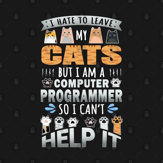 Computer Programmer Works for Cats Quote by jeric020290