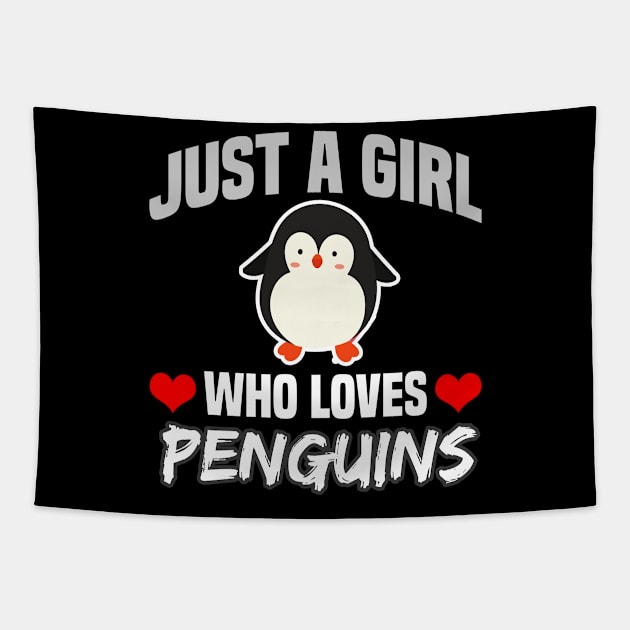 Just A Girl Who Loves Penguins Tapestry by RJCatch