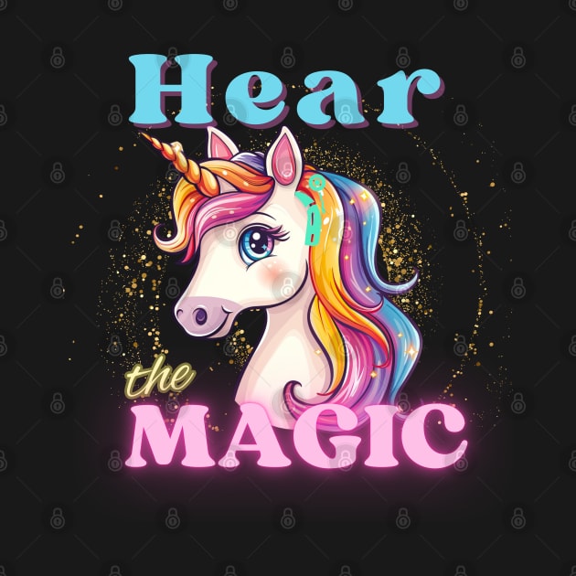 Hear the Magic | Cochlear Implant by RusticWildflowers