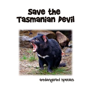 save the Tasmanian Devil T-Shirt