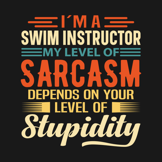 I'm A Swim Instructor by Stay Weird