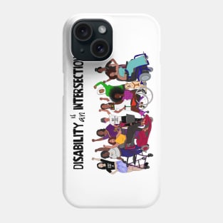 Disability is an Intersection Phone Case