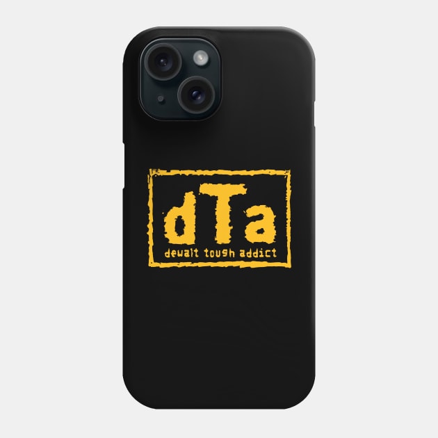 Dewalt Tough Addict NWO Parody Yellow Phone Case by Creative Designs Canada