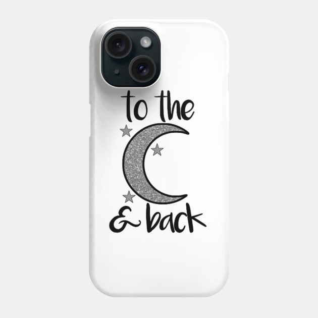 To the Moon and Back Silver Glitter Phone Case by lolsammy910