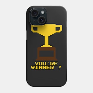 You're Winner 8-Bit Phone Case