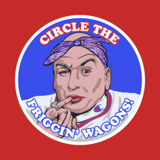 Dr. Evil Circle the Friggin' Wagons! T-Shirt