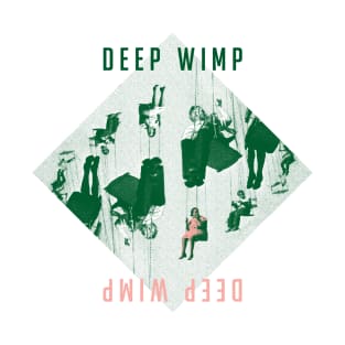 Deep Wimp T-Shirt