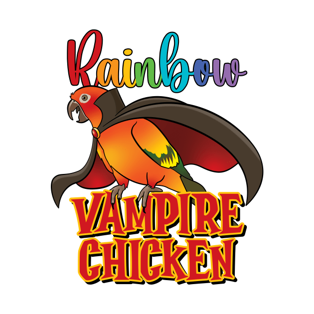 Rainbow Vampire Chicken - Funny Sun Conure Parrot by Iron Ox Graphics