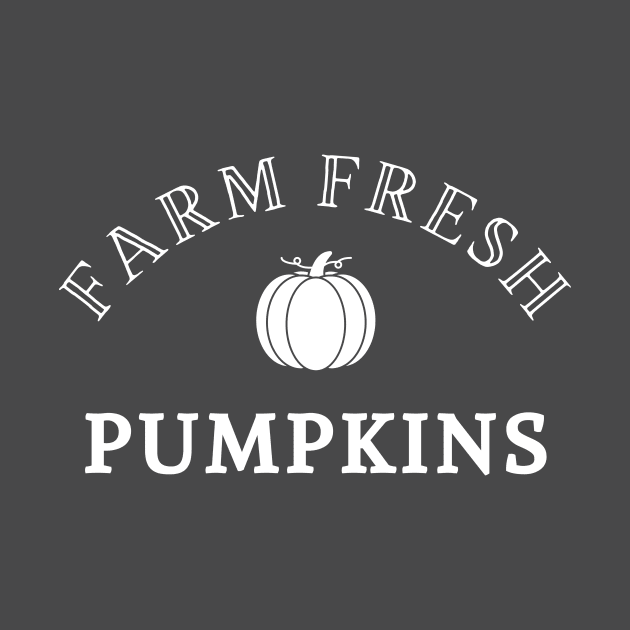 Farm Fresh Pumpkins by RefinedApparelLTD