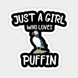 Just A Who Loves Puffins Seabird Birds Magnet