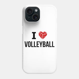 I love Volleyball Phone Case